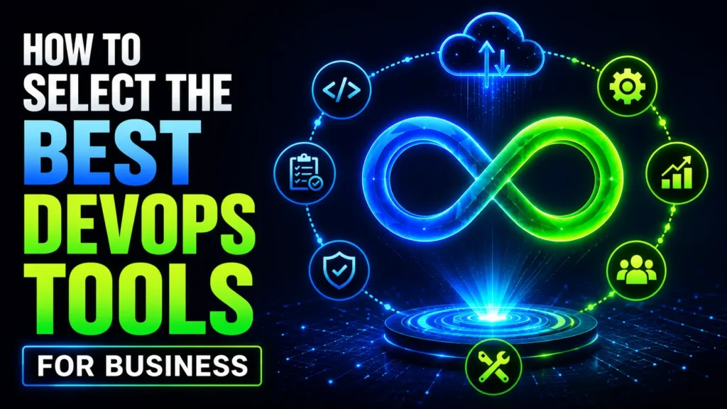 How To Select The Best DevOps tools for business